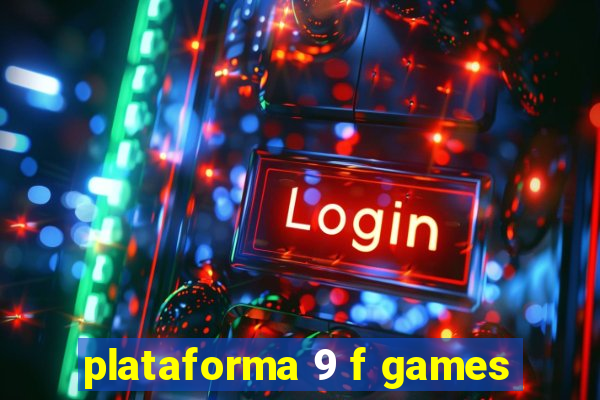 plataforma 9 f games